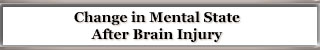 Change in Mental State